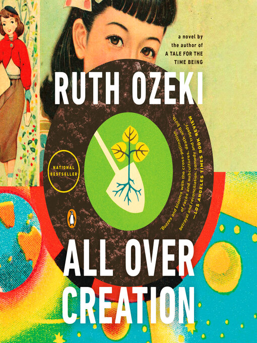 Title details for All Over Creation by Ruth Ozeki - Wait list